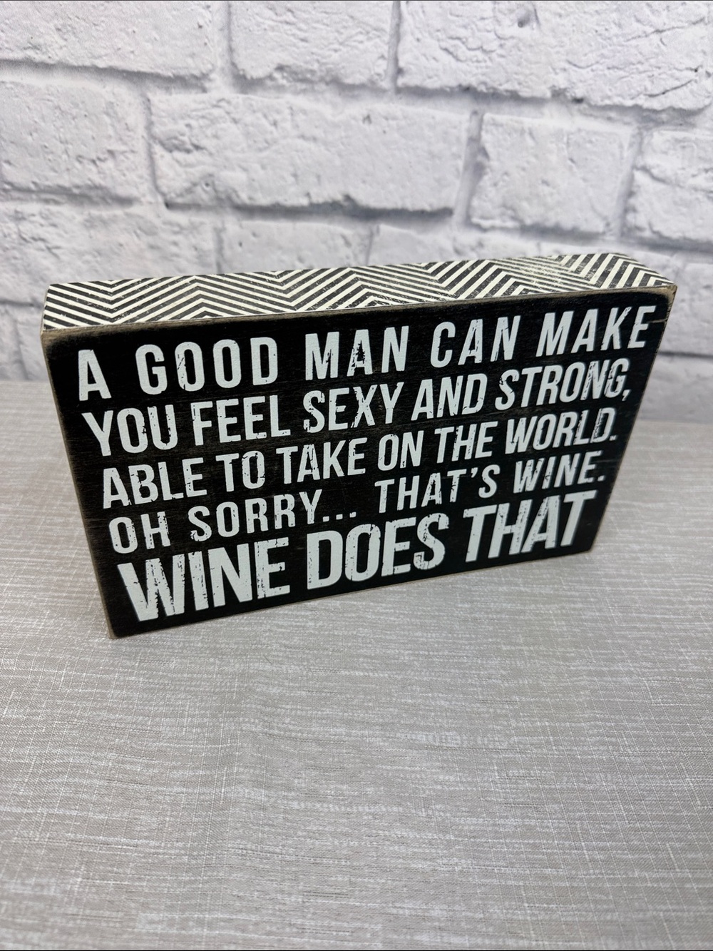 Wine Does That Box Sign